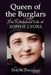 Queen of the Burglars: The Scandalous Life of Sophie Lyons by Shayne Davidson