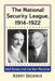The National Security League, 1914-1922: Wall Street and the War Machine by Kerry Segrave