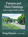 Painters and Their Paintings: Ashe County, North Carolina by Doug Munroe, Kim Hadley