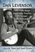 Dan Levenson: Old-Time Banjo and Fiddle Teacher, Performer and Storyteller by Lewis M. Stern