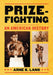Prizefighting: An American History by Arne K. Lang