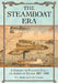 The Steamboat Era: A History of Fulton's Folly on American Rivers, 1807-1860 by S. L. Kotar