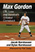 Max Gordon: Life, Loss and Baseball's Greatest Comeback by Jacob Kornhauser