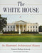 The White House: An Illustrated Architectural History by Patrick Phillips-Schrock