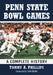Penn State Bowl Games: A Complete History by Tommy a. Phillips