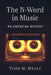 The N-Word in Music: An American History by Todd M. Mealy