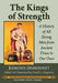 The Kings of Strength: A History of All Strong Men from Ancient Times to Our Own by Edmond Desbonnet