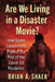 Are We Living in a Disaster Movie?: How Genre Conventions Predict the Plot of the Covid-19 Pandemic by Brian A. Shaer