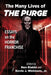 The Many Lives of the Purge: Essays on the Horror Franchise by Ron Riekki