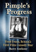 Pimple's Progress: Fred Evans, Britain's First Film Comedy Star by Barry Anthony