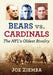 Bears vs. Cardinals: The Nfl's Oldest Rivalry by Joe Ziemba