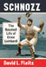 Schnozz: The Baseball Life of Ernie Lombardi by David L. Fleitz