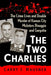 The Two Charlies: The Crime Lives and Double Murder of Kansas City Mobsters Binaggio and Gargotta by Larry J. Hausner