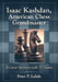 Isaac Kashdan, American Chess Grandmaster: A Career Summary with 757 Games by Peter P. Lahde