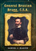 General Braxton Bragg, C.S.A. by Samuel J. Martin