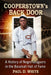 Cooperstown's Back Door: A History of Negro Leaguers in the Baseball Hall of Fame by Paul D. White