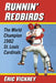 Runnin' Redbirds: The World Champion 1982 St. Louis Cardinals by Eric Vickrey