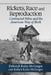 Rickets, Race and Reproduction: Contracted Pelvis and the American Way of Birth by Deborah Kuhn McGregor
