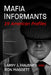 Mafia Informants: 19 American Profiles by Larry J. Hausner