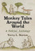 Monkey Tales Around the World: A Folklore Anthology by Terry L. Norton