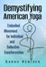 Demystifying American Yoga: Embodied Movement for Individual and Collective Transformation by Sarah Hentges