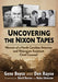 Uncovering the Nixon Tapes: Memoir of a North Carolina Attorney and Watergate Assistant Chief Counsel by Gene Boyce, Don Rayno