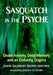 Sasquatch in the Psyche: Death Anxiety, Deep Memory and an Enduring Enigma by David Salisbury Brown Mitchell
