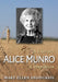 Alice Munro: A Literary Companion by Mary Ellen Snodgrass