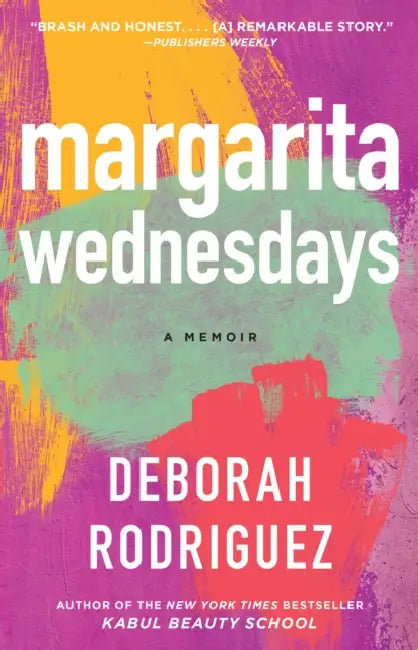 Margarita Wednesdays by Deborah Rodriguez
