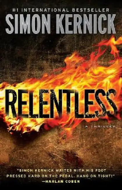 Relentless: A Thriller by Simon Kernick