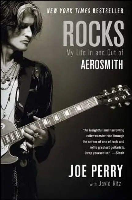 Rocks: My Life in and Out of Aerosmith by Joe Perry