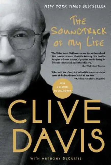 The Soundtrack of My Life by Clive Davis