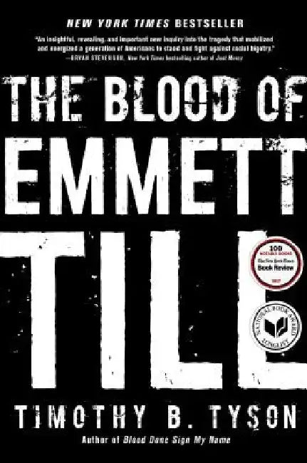 The Blood of Emmett Till by Timothy B. Tyson