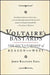 Voltaire's Bastards: The Dictatorship of Reason in the West by John Ralston Saul