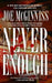 Never Enough by Joe McGinniss