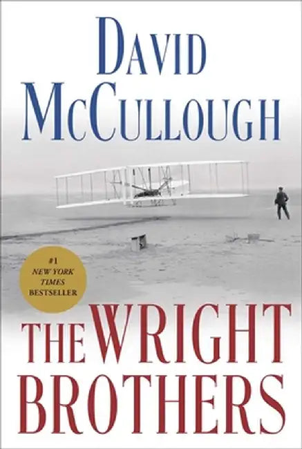 The Wright Brothers by David McCullough