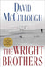 The Wright Brothers by David McCullough