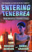 Entering Tenebrea by Daniel Graham