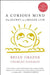 A Curious Mind: The Secret to a Bigger Life by Brian Grazer