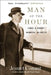 Man of the Hour: James B. Conant, Warrior Scientist by Jennet Conant