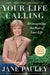 Your Life Calling: Reimagining the Rest of Your Life by Jane Pauley