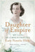 Daughter of Empire: My Life as a Mountbatten by Pamela Hicks
