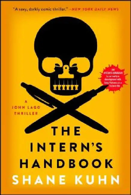 The Intern's Handbook: A John Lago Thriller by Shane Kuhn