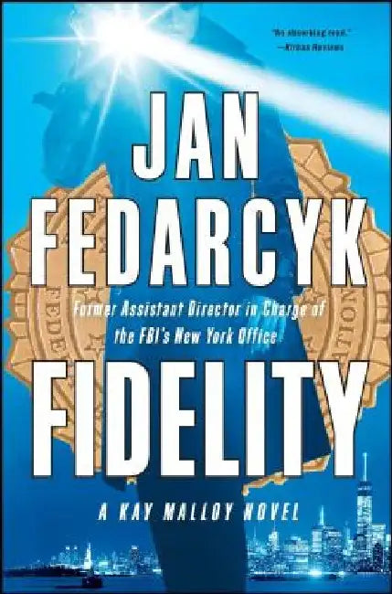 Fidelity by Jan Fedarcyk