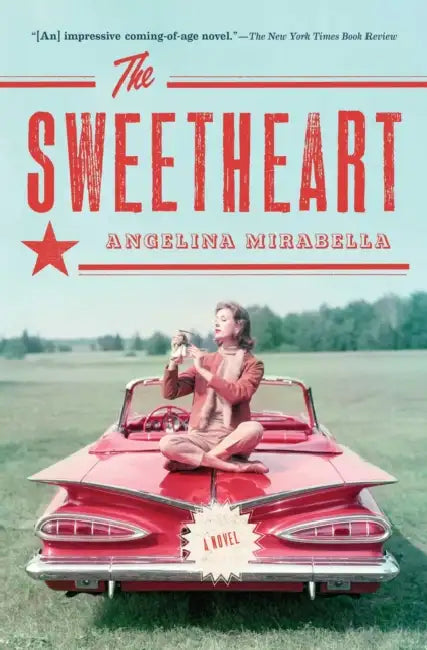 The Sweetheart by Angelina Mirabella