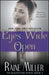 Eyes Wide Open by Raine Miller