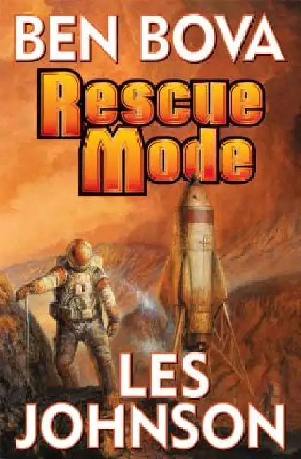 Rescue Mode by Ben Bova