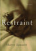 Restraint by Sherry Sonnett