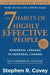 The 7 Habits of Highly Effective People: Powerful Lessons in Personal Change by Stephen R. Covey