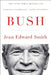Bush by Jean Edward Smith
